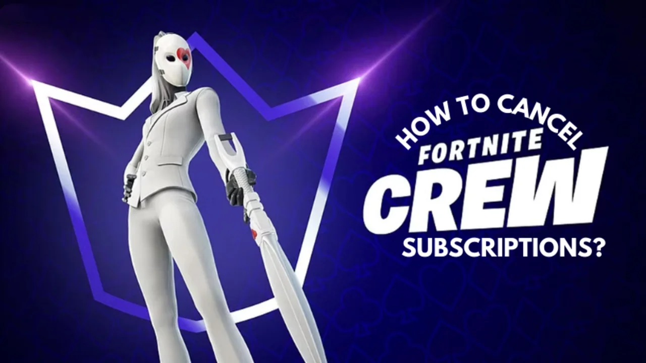 How to cancel Fortnite crew subscription
