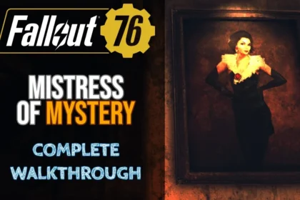 Mistress of Mystery Fallout 76