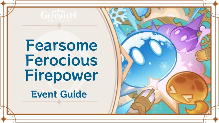 genshin impact fearsome ferocious firepower guide