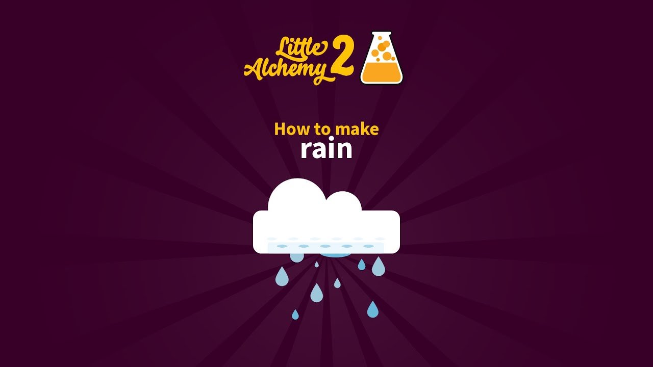 how to make rain in little alchemy 2