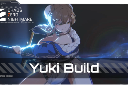 chaos zero nightmare yuki build