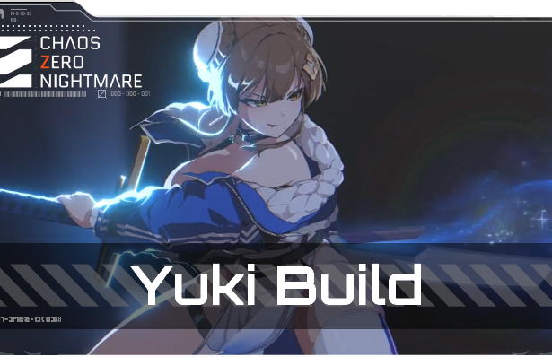 chaos zero nightmare yuki build