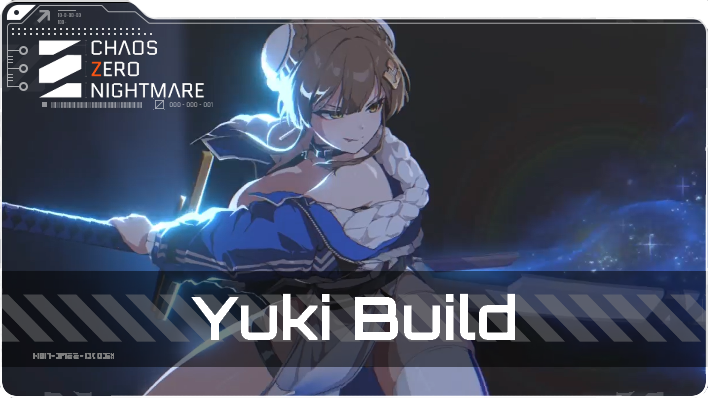 chaos zero nightmare yuki build